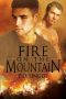 [The Mountains 01] • Fire on the Mountain